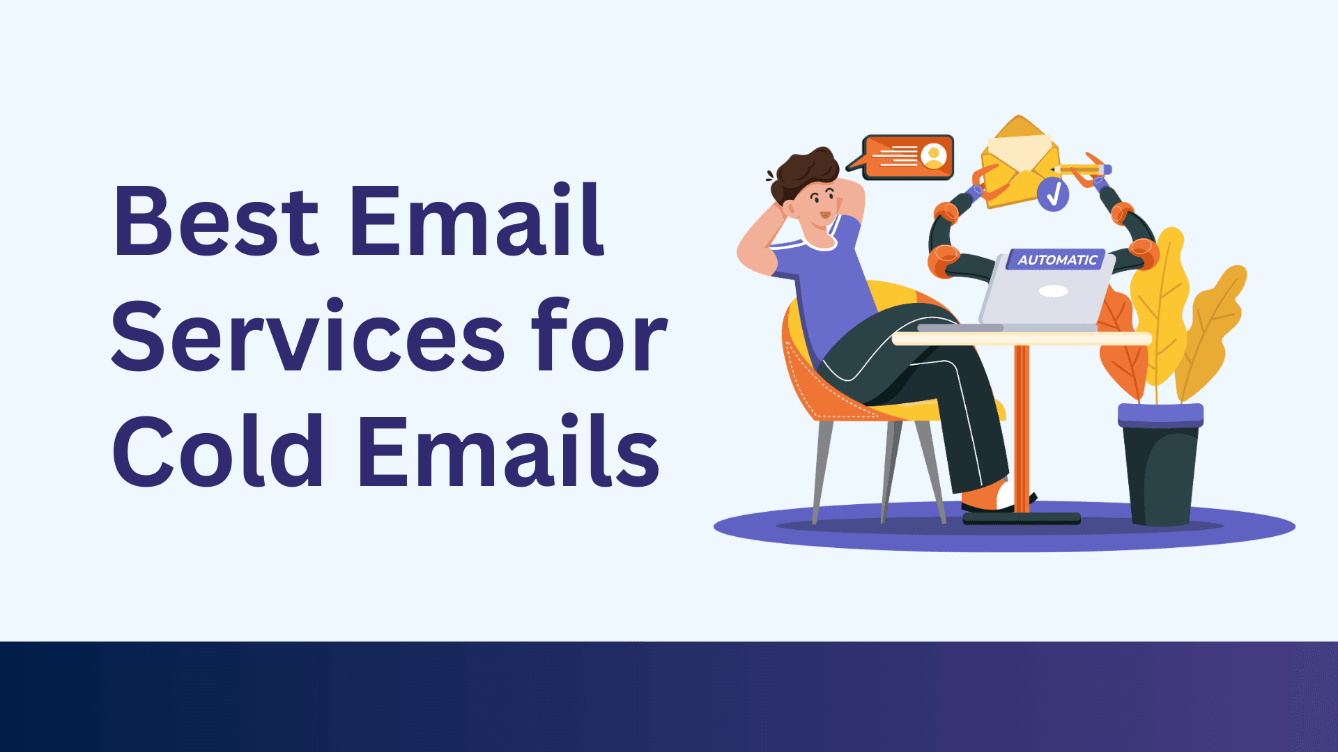 Best Email Services for Cold Emails: Tools, Timing & Tips That Work