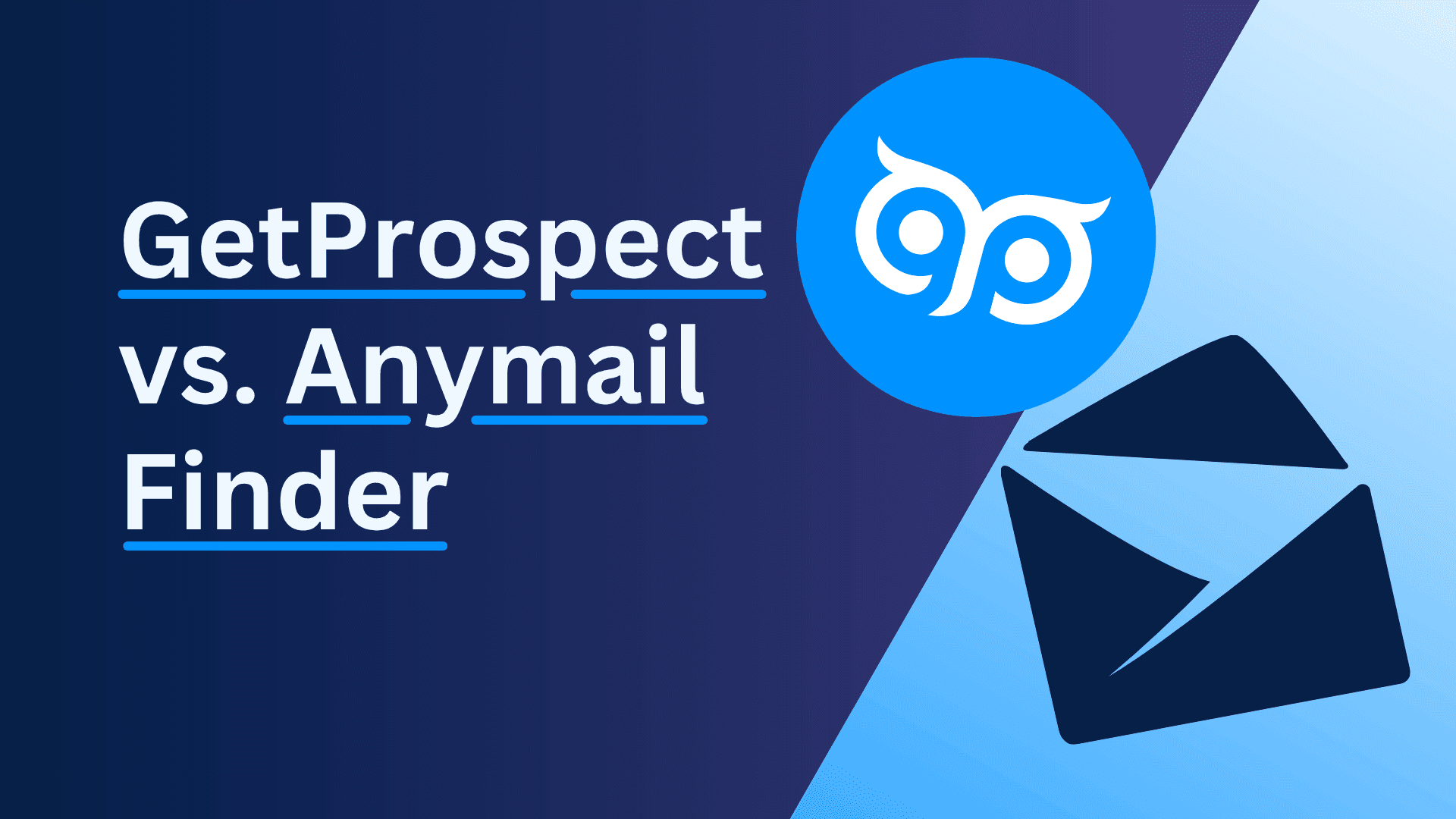 GetProspect vs. Anymail Finder: Database Access or Live Verification?