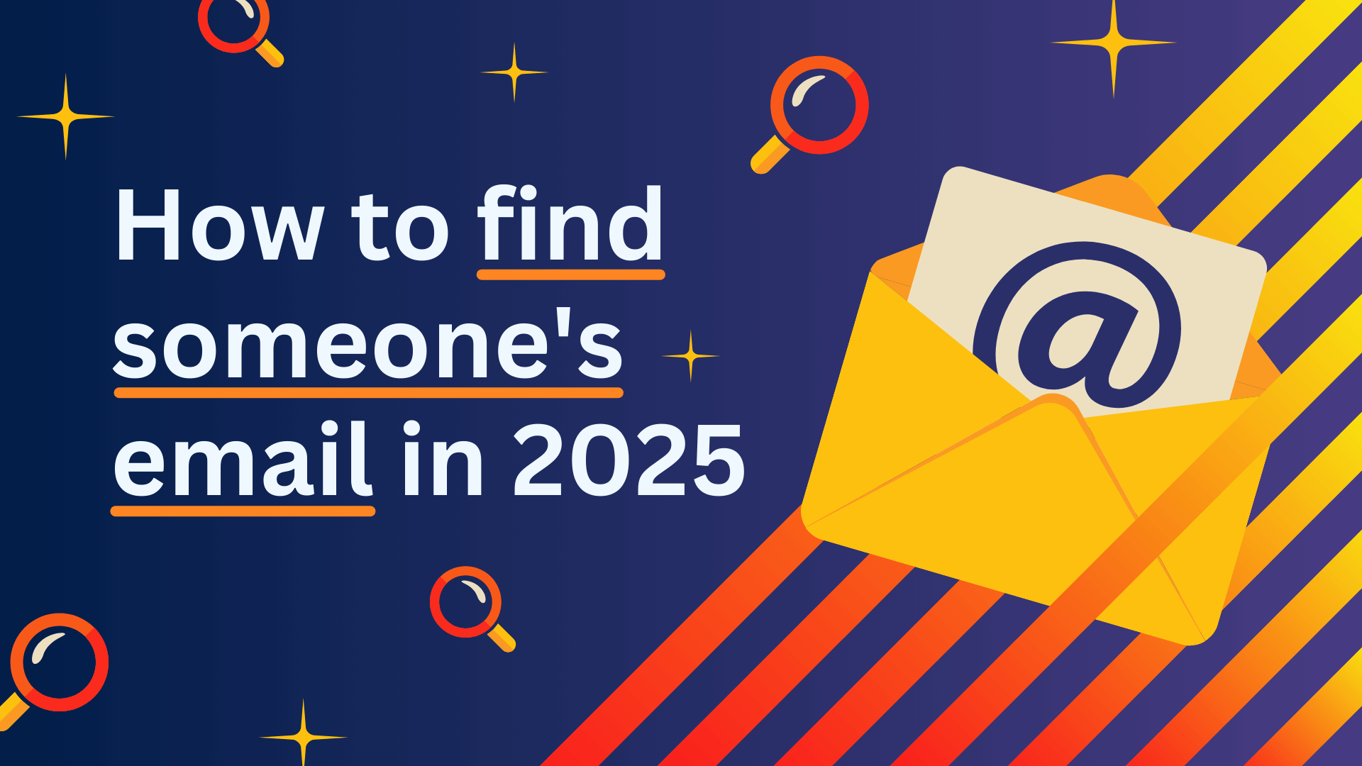 10 Best Ways to Find Anyone's Email Address (2025)