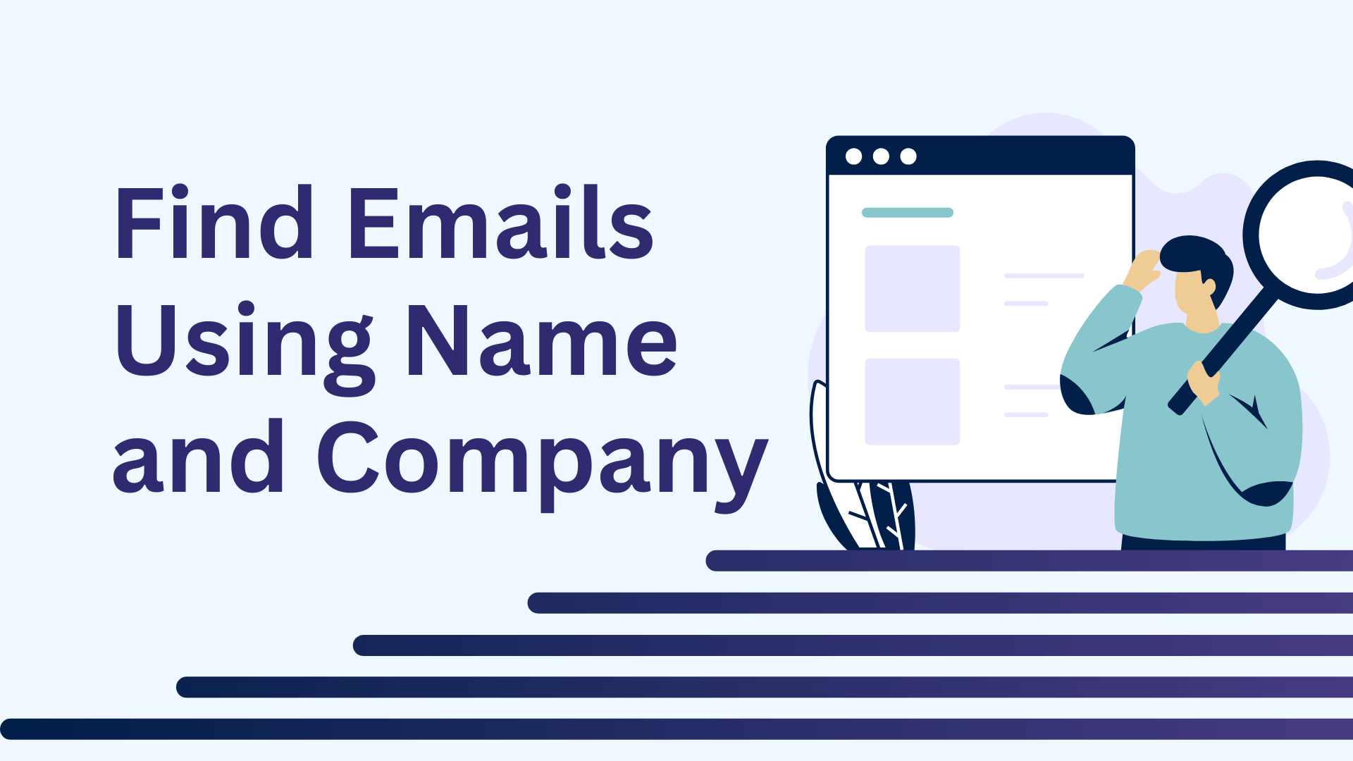 How To Find Anyone's Email Address Using Only Name and Company