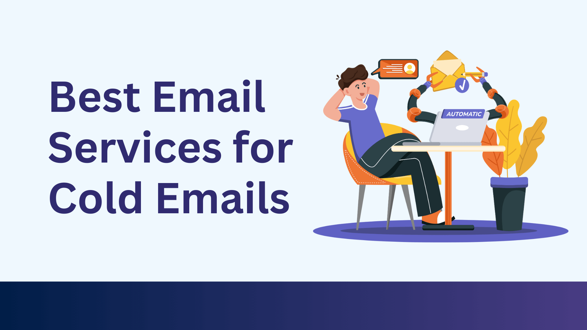 Best Email Services for Cold Emails: Tools, Timing & Tips That Work